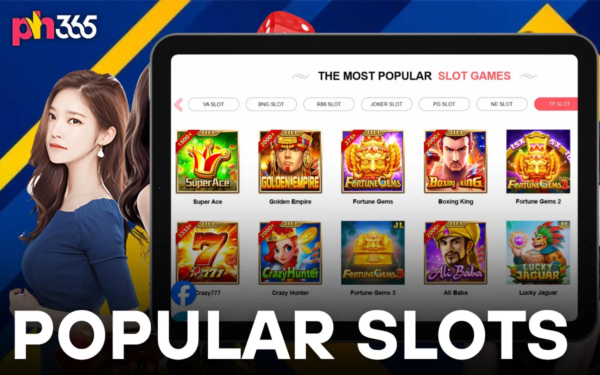 PH365 Most Popular Slots
